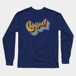 Chuffed Long Sleeve T-Shirt